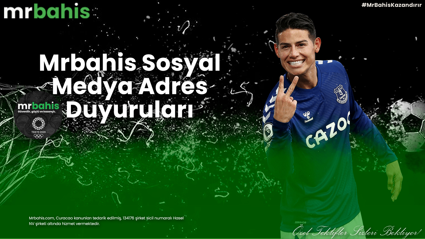 Mrbahis Sosyal Medya Adres Duyuruları