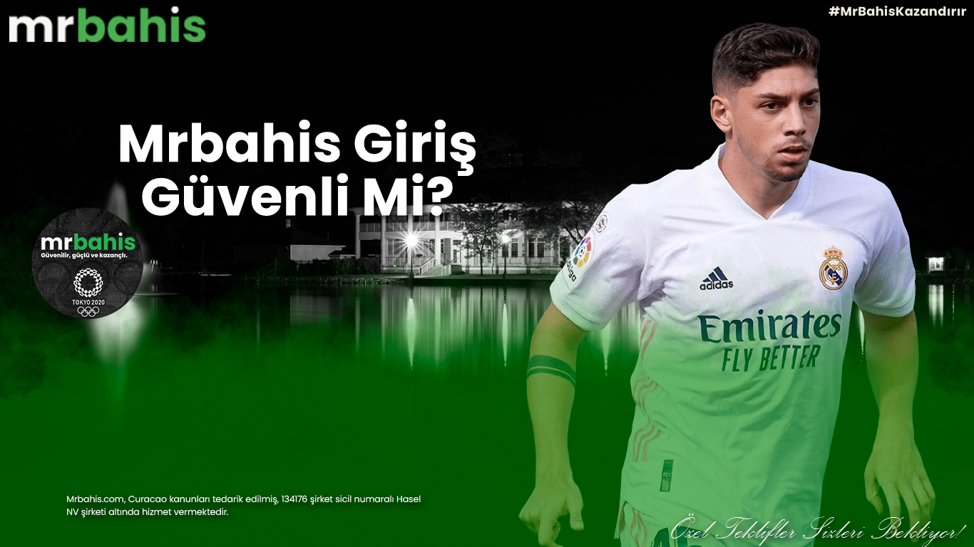 Mrbahis giriş güvenli mi