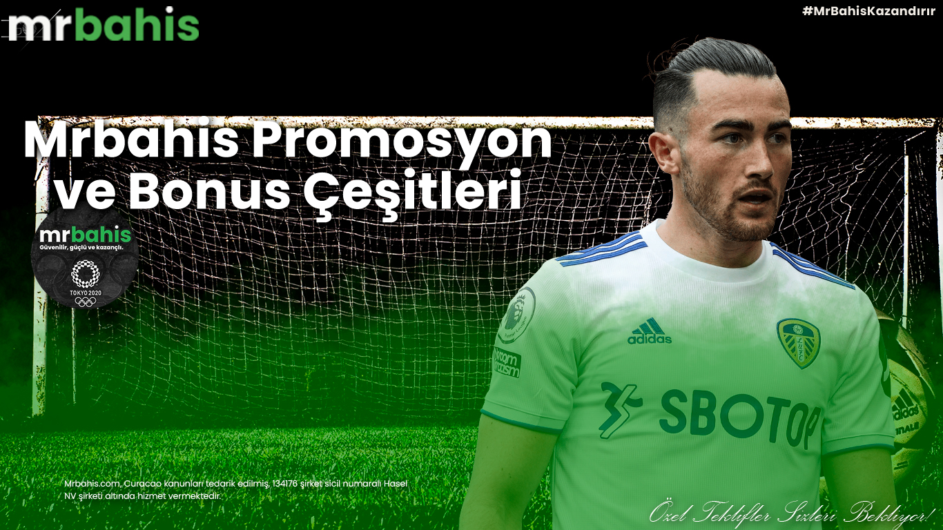 Mrbahis Promosyon ve Bonus Çeşitleri