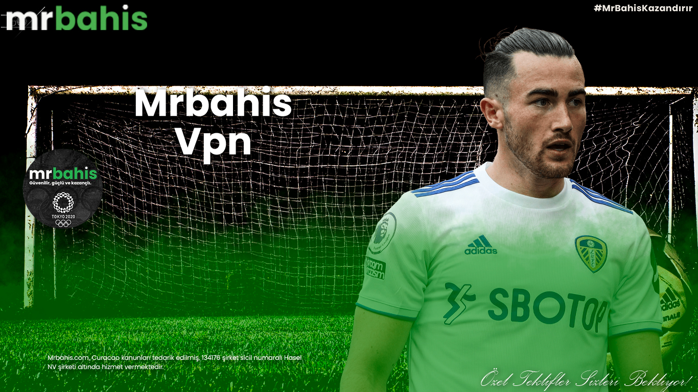 Mrbahis Vpn