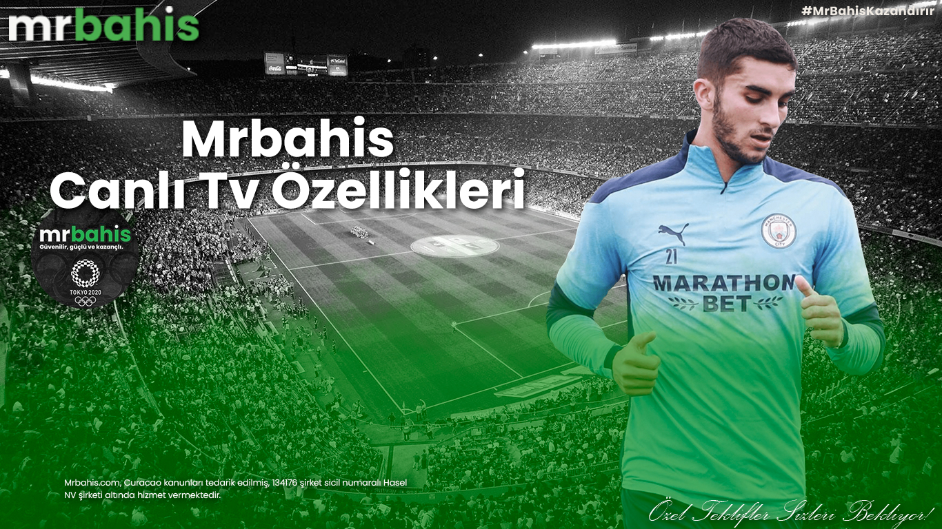 Mrbahis canlı tv özellikleri