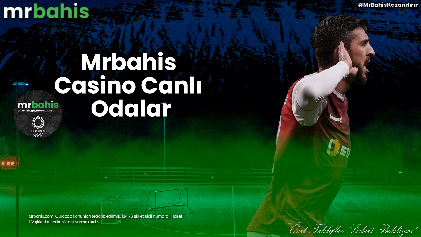 Mrbahis casino canlı odalar