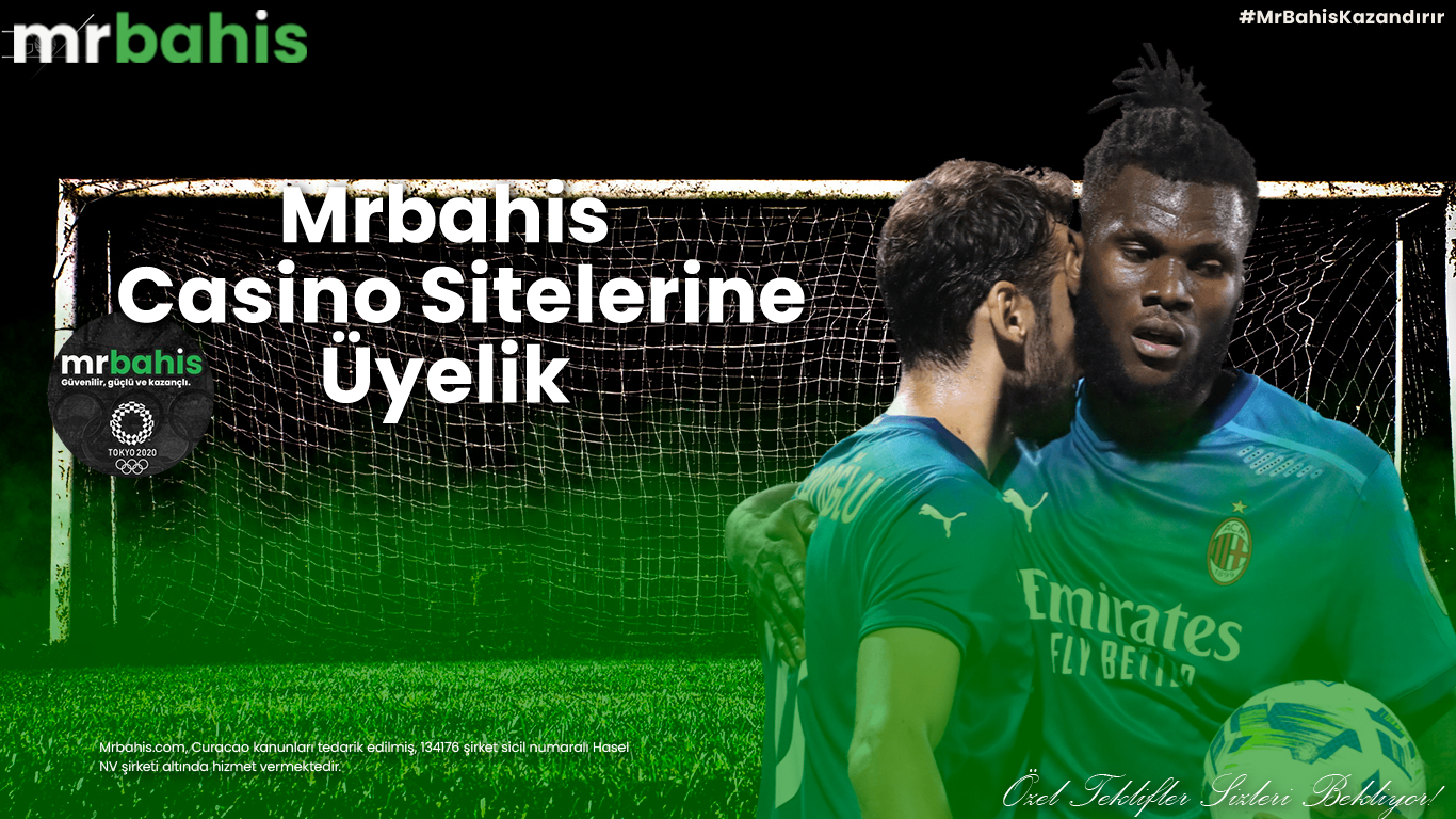 Mrbahis Casino sitelerine üyelik