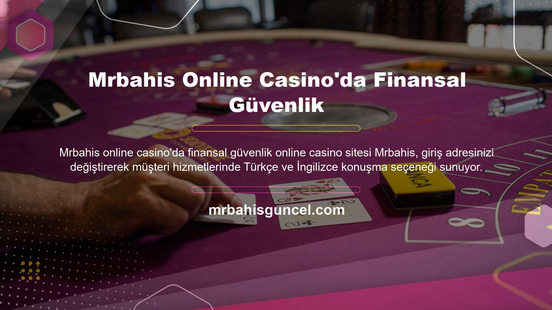 Mrbahis online casino finansal güvenliği, sanal casino, canlı casino, canlı bahis şirketi yatırım ve para çekme teknolojisi hakkında daha fazla bilgi için lütfen canlı destek ile iletişime geçin