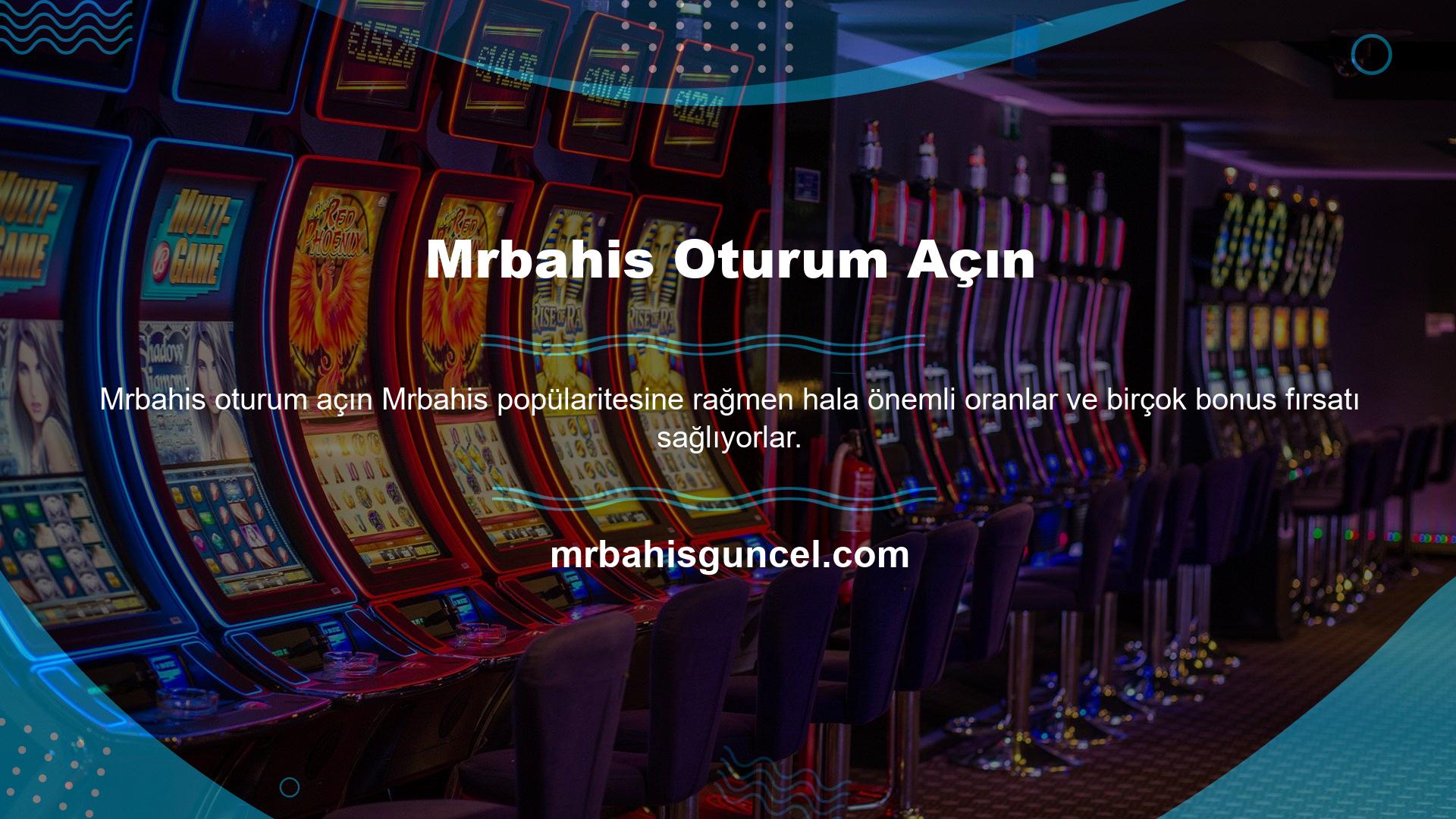 Bir Mrbahis casino sitesi olan Mrbahis, herhangi bir ulusal kısıtlama olmaksızın üyelerin kullanımına açıktır
